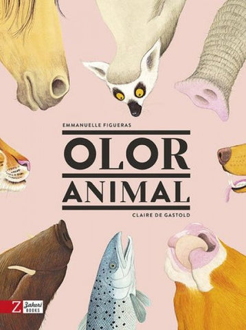 Olor animal  | Emmanuelle Figueras
