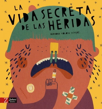 La vida secreta de las heridas  | Mariona  Tolosa Sisteré