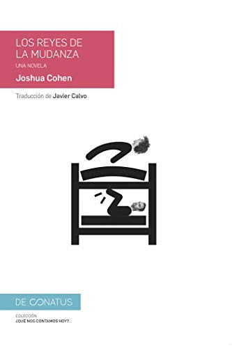 LOS REYES DE LA MUDANZA | JOSHUA COHEN