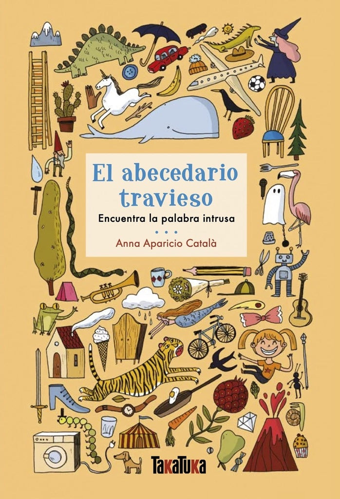 El abecedario travieso | Ana Aparicio Catala