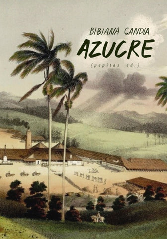 AZUCRE  |  BIBIANA  CANDIA BECERRA