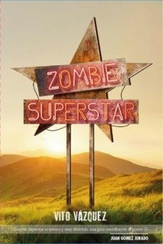 ZOMBIE SUPERSTAR.. | Vito  Vazquez