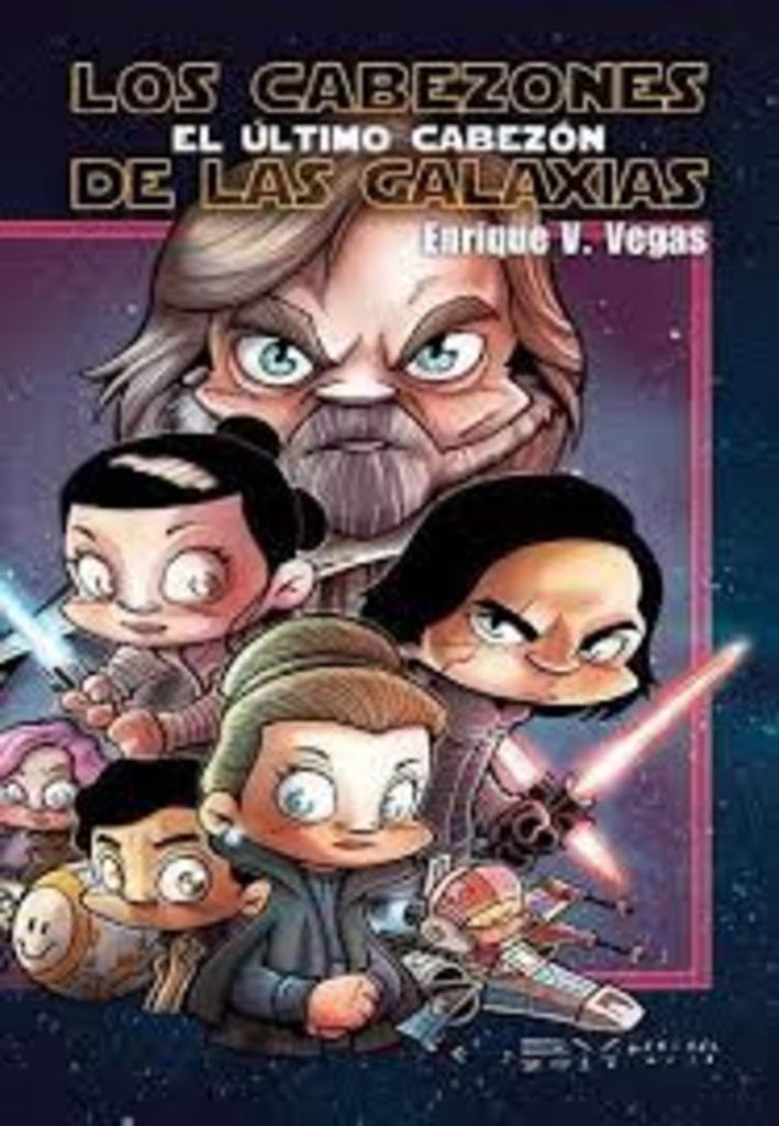 Los cabezones de las Galaxias. | Enrique V. Vegas