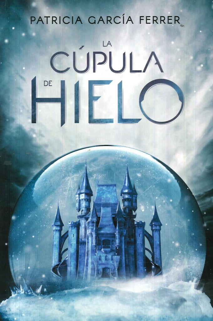 La cúpula de hielo | García