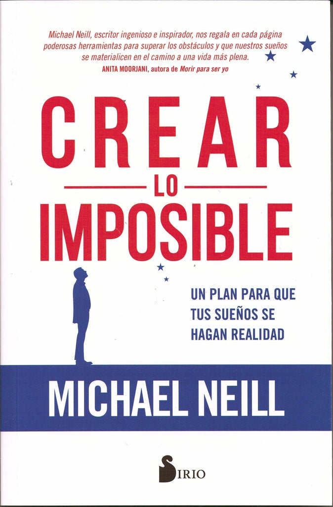 CREAR LO IMPOSIBLE* | Michael  Neill