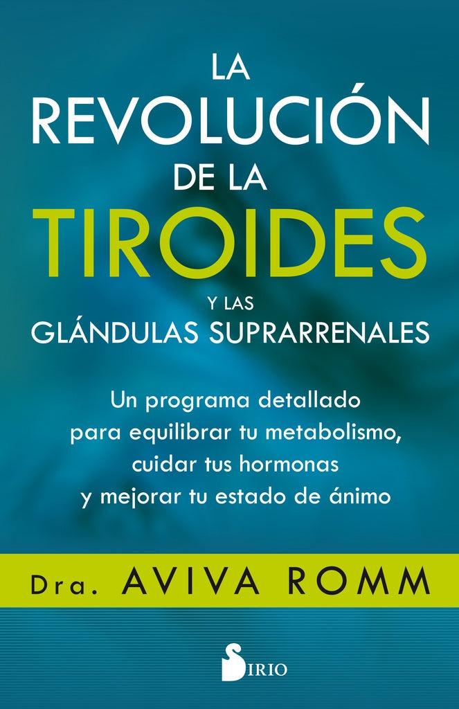 LA REVOLUCIÓN DE LA TIROIDES* | AvivaJill Romm