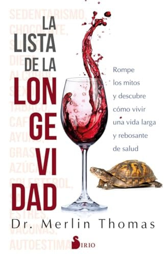 LA LISTA DE LA LONGEVIDAD* | DR. MERLIN  THOMAS
