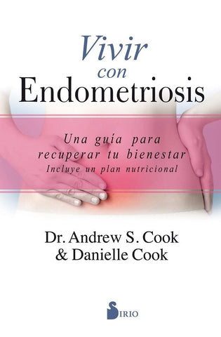 VIVIR CON ENDOMETRIOSIS* | DR. ANDREW