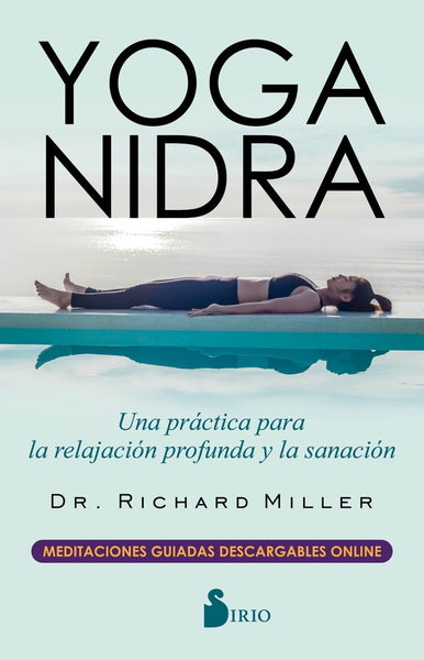 Yoga Nidra* | Dr Richard Miller