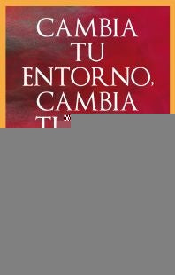 CAMBIA TU ENTORNO CAMBIA TU VIDA* | Hardy