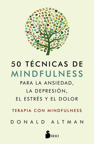 50 TÉCNICAS DE MINDFULNESS. | DONALD ALTMAN