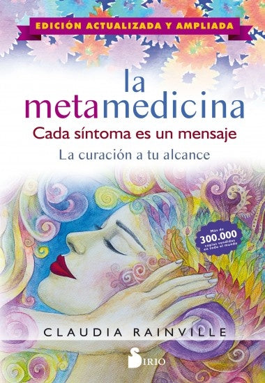 LA METAMEDICINA | Claudia  Rainville