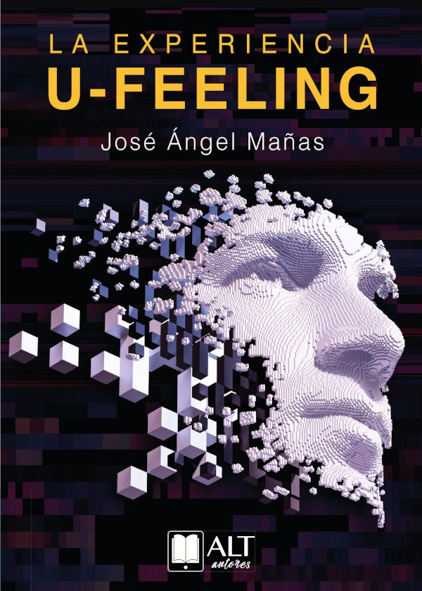 La experiencia U-Feeling  | José Ángel Mañas