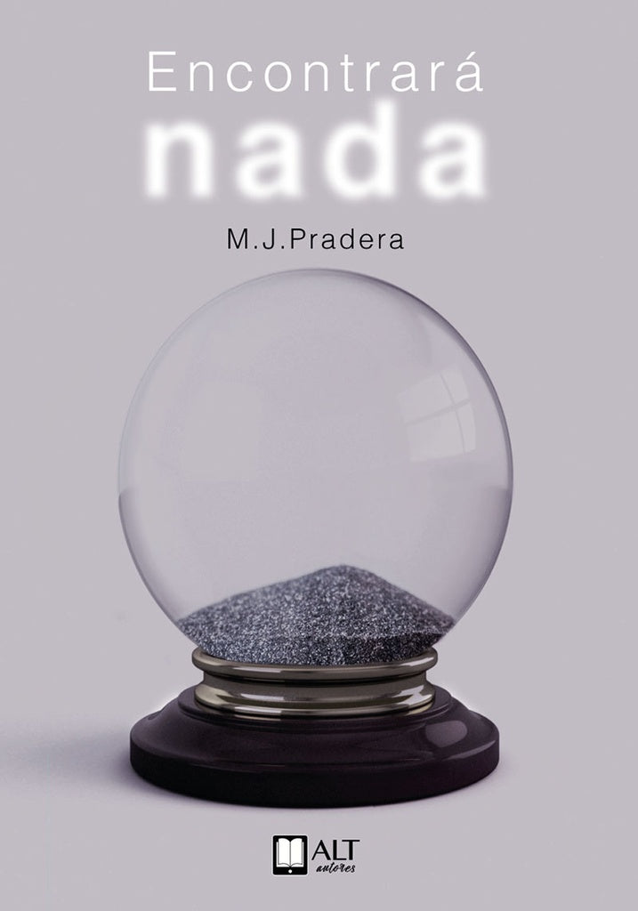 Encontrará nada  | M.J Pradera