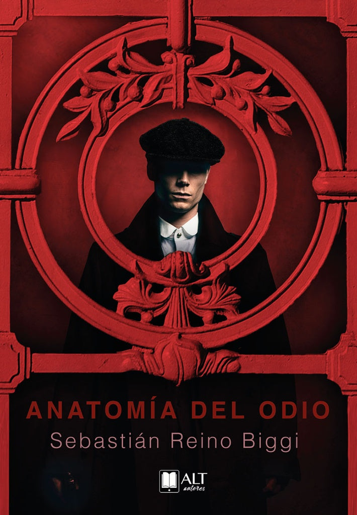 Anatomía del odio  | Sebastián Reino Biggi
