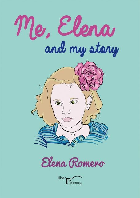 Me, Elena and my story | Elena Romero
