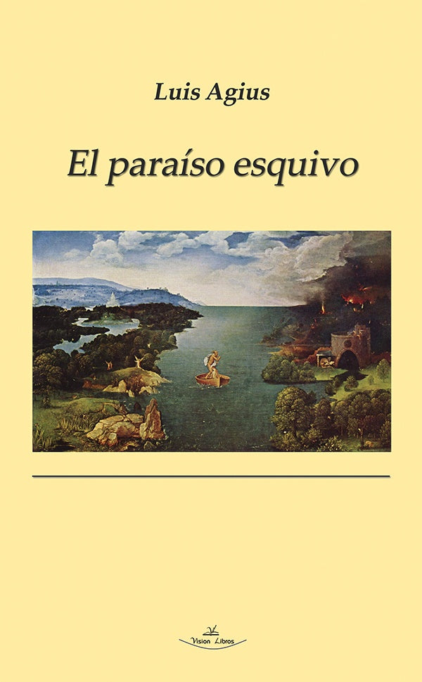 El paraíso esquivo | Luis Agius