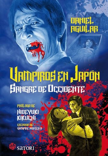 VAMPIROS EN JAPÓN. SANGRE DE OCCIDENTE (CON DETALLES).. | Daniel Aguilar