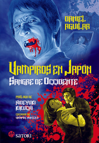 VAMPIROS EN JAPÓN. SANGRE DE OCCIDENTE (CON DETALLES).. | Daniel Aguilar