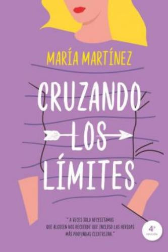 CRUZANDO LOS LIMITES | MARÍA MARTÍNEZ