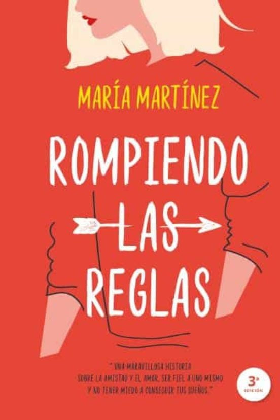 Rompiendo las reglas* | Maria Martinez