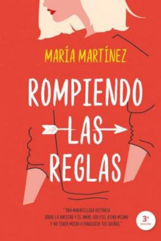 Rompiendo las reglas* | Maria Martinez