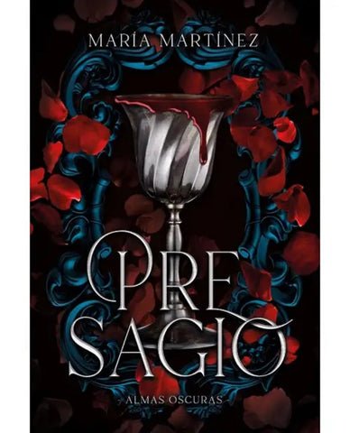 PRESAGIO (SAGA ALMAS OSCURAS 2)*.. | Maria  Martinez