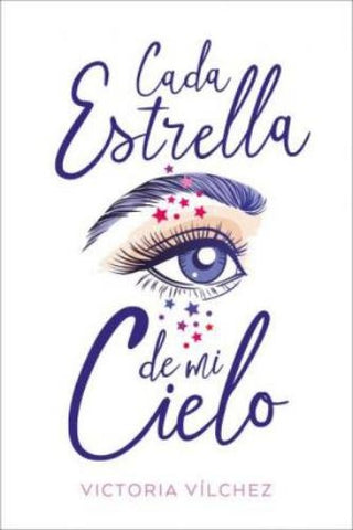 CADA ESTRELLA DE MI CIELO*.. | VICTORIA VILCHEZ