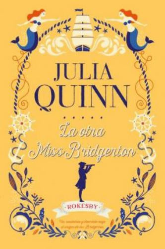 La otra Miss Bridgerton* | Julia Quinn