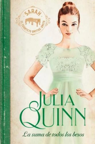 La suma de todos los besos * | Julia Quinn