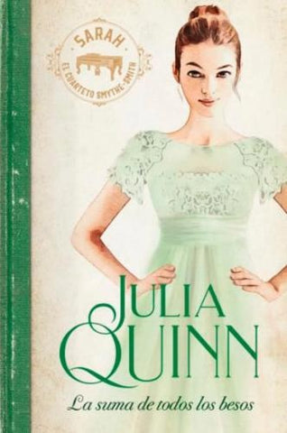 La suma de todos los besos * | Julia Quinn