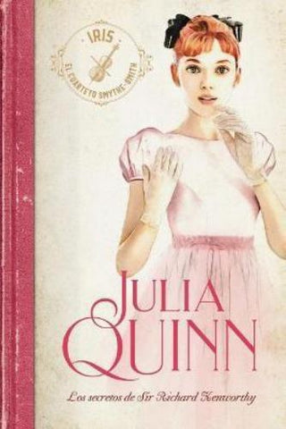 Los secretos de Sir Richard Kenworthy* | Julia Quinn