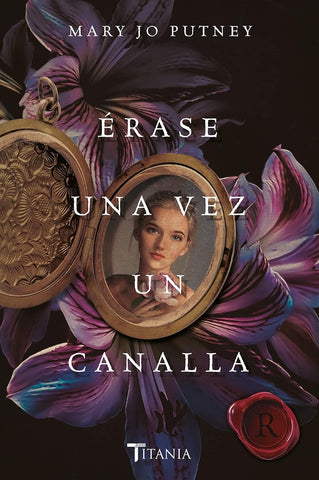 ERASE UNA VEZ UN CANALLA.. | MARY JO PUTNEY