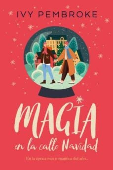 MAGIA EN LA CALLE DE NAVIDAD*.. | IVY  PEMBROKE
