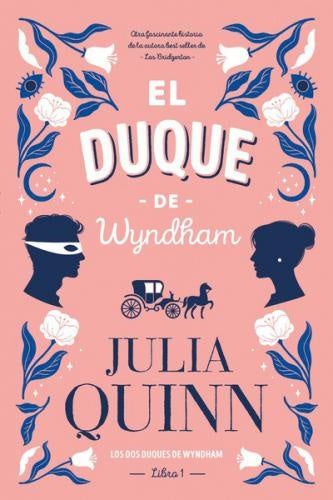 El Duque de Wyndham (Libro1) | Julia Quinn