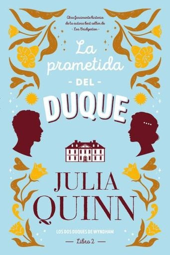 La prometida del Duque (Libro 2) | Julia Quinn