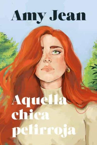 AQUELLA CHICA PELIRROJA.. | Amy Jean
