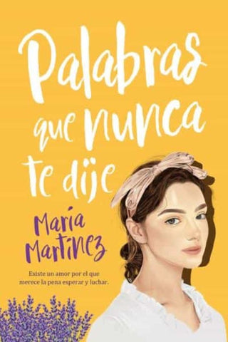 PALABRAS QUE NUNCA TE DIJE* | Maria  Martinez