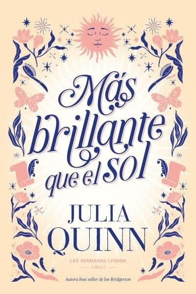 MAS BRILLANTE QUE EL SOL* | Julia Quinn