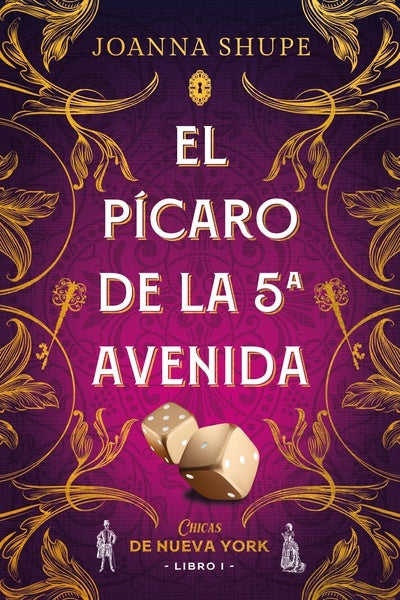 EL PÍCARO DE LA QUINTA AVENIDA. * | Joanna Shupe