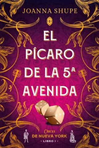 EL PÍCARO DE LA QUINTA AVENIDA. * | Joanna Shupe