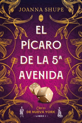 EL PÍCARO DE LA QUINTA AVENIDA. * | Joanna Shupe