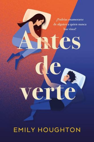 ANTES DE VERTE.. | EMILY  HOUGHTON