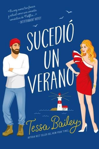 SUCEDIO UN VERANO.. | TESSA BAILEY