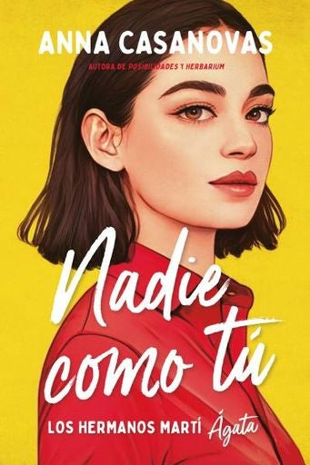 NADIE COMO TÚ.. | Anna Casanovas