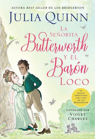 LA SEÑORITA BUTTERWORTH Y EL BARÓN LOCO | Julia Quinn