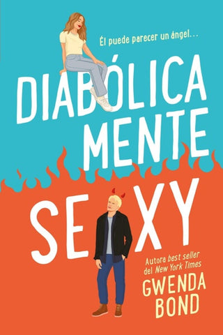 DIABÓLICAMENTE SEXY.. | GWENDA BOND