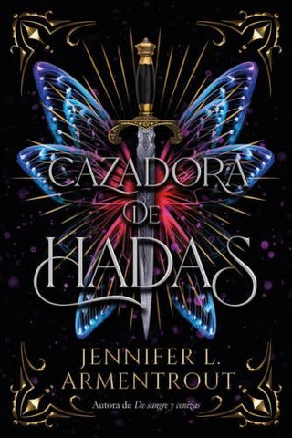 CAZADORA DE HADAS  | Jenifer  L. Armentrout
