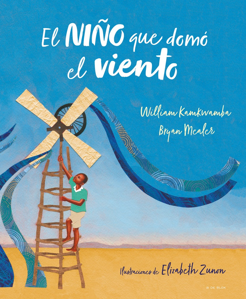 EL NIÑO QUE DOMO EL VIENTO  | WILLIAM  KAMKWAMBA