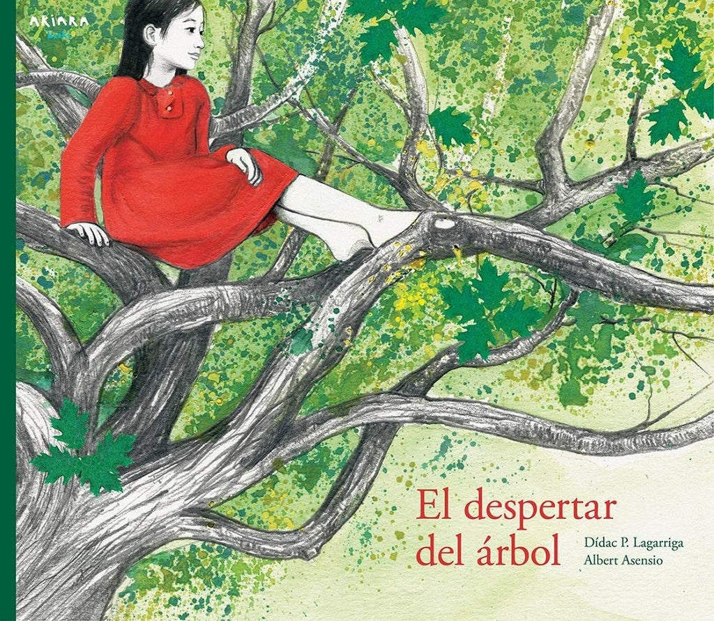 El despertar del árbol  | Dídac P.  Lagarriga
